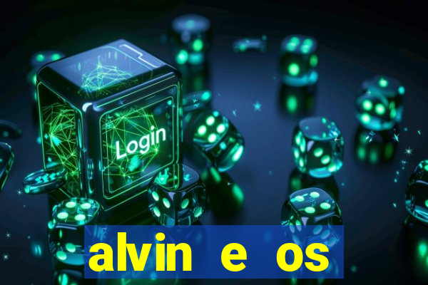 alvin e os esquilos 3 filme completo dublado mega filmes